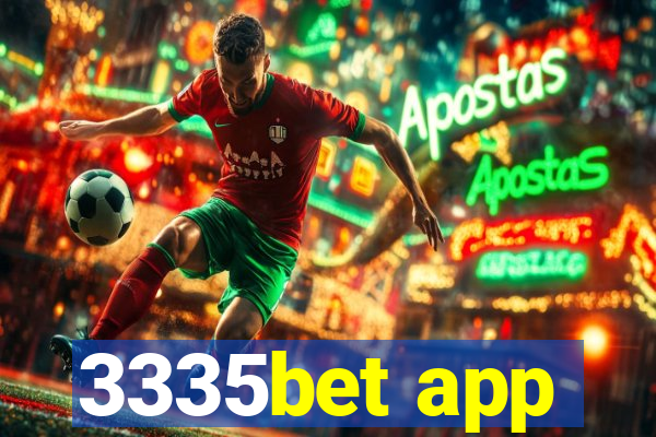 3335bet app